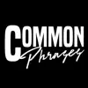 Common Phrases - Fool's Gold - Single